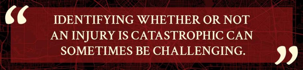 catastrophic injury challenging