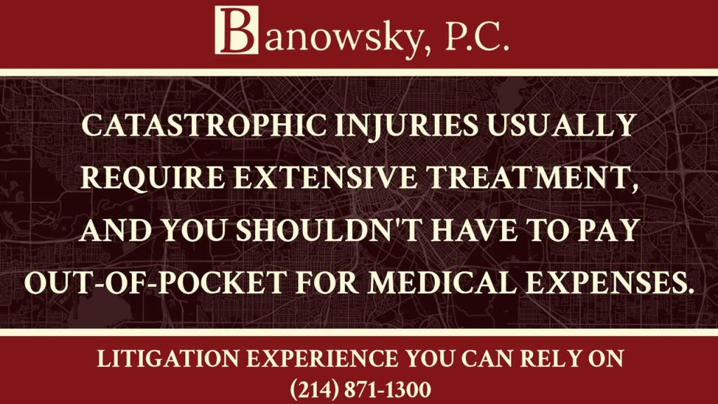 catastrophic injuries require